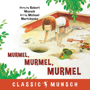 Murmel, Murmel, Murmel [Robert Munsch]