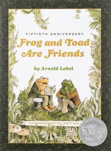 Frog & Toad Are Friends 50th Anniversary Commemorative Edition [Arnold Lobel]