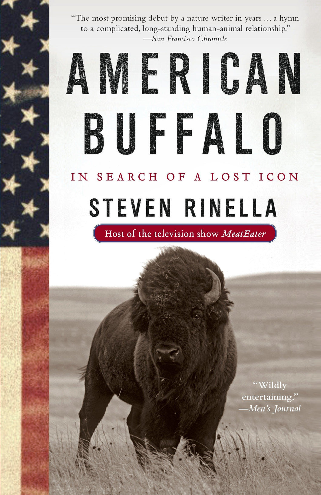 American Buffalo: In Search of a Lost Icon [Steven Rinella]