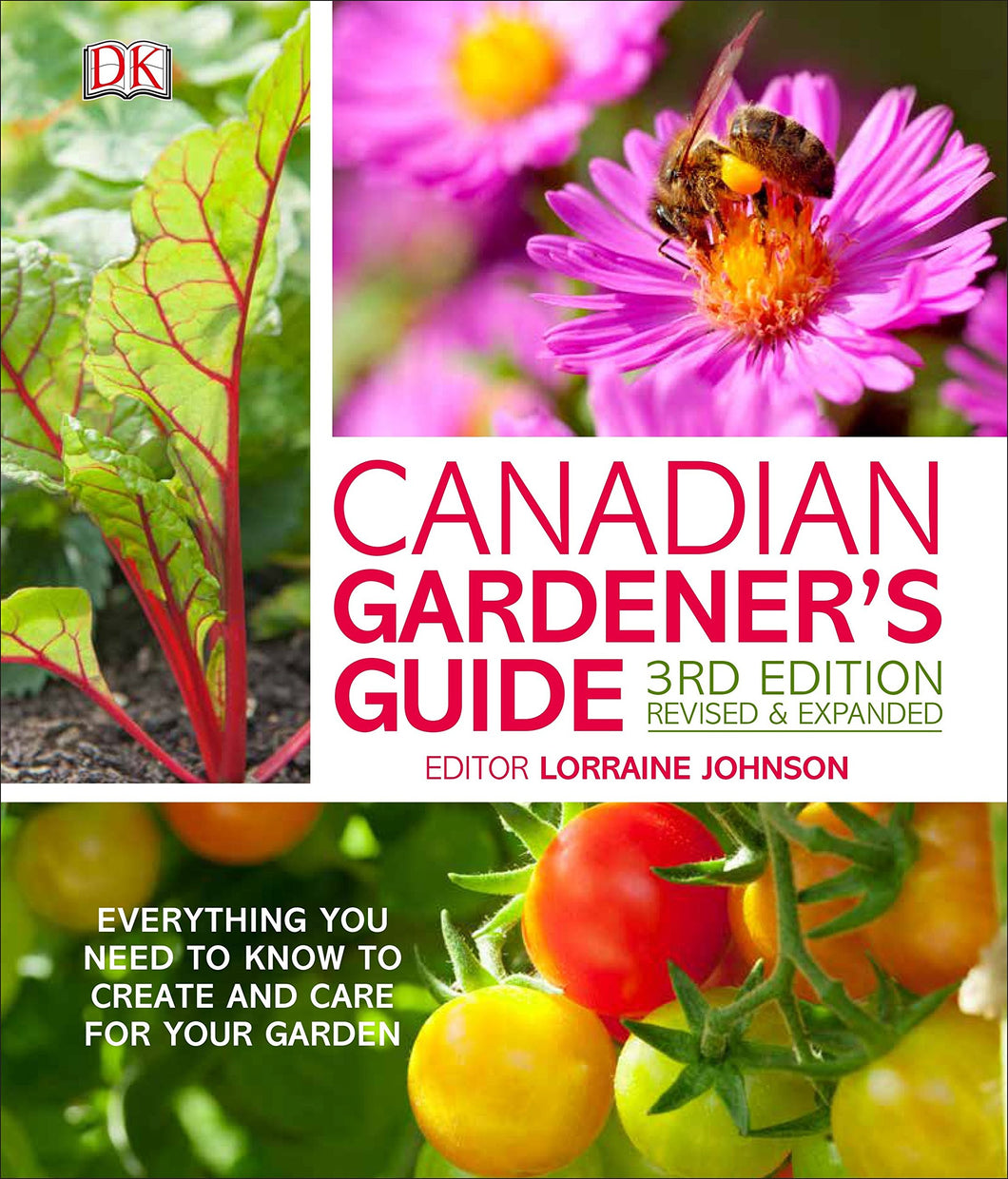 Canadian Gardener's Guide 3rd Edition [DK & Lorraine Johnson (Editor)]