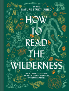 How To Read The Wilderness [Nature Study Guide]