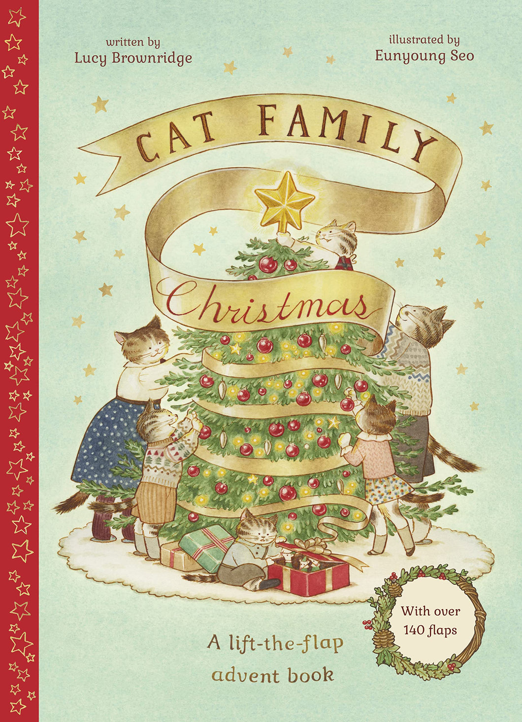 Cat Family Christmas: A Lift-The-Flap Advent Book - With Over 140 flaps [Lucy Brownridge & Eunyoung Seo]