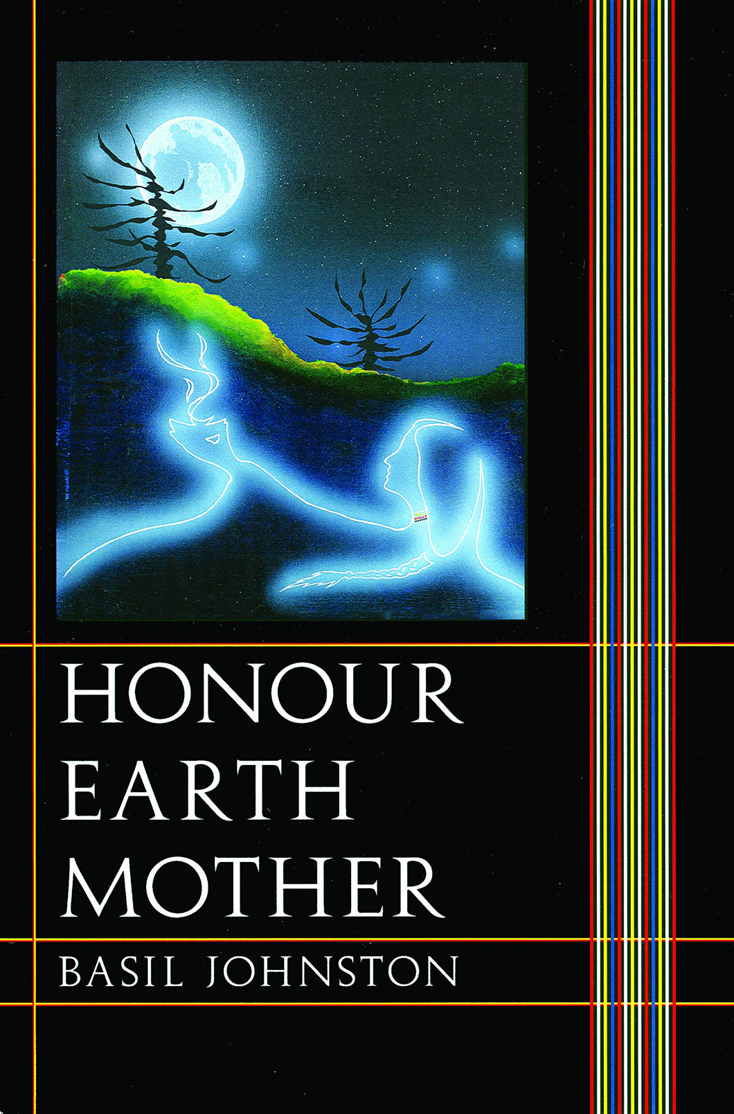 Honour Earth Mother [Basil Johnston]