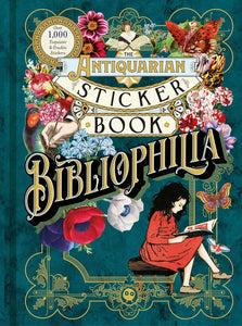 The Antiquarian Sticker Book: Bibliophilia [Odd Dot]