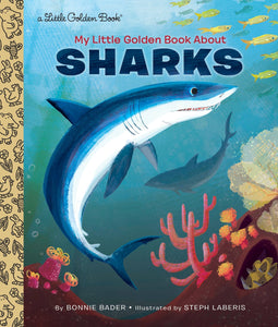 My Little Golden Book About Sharks [Bonnie Bader]