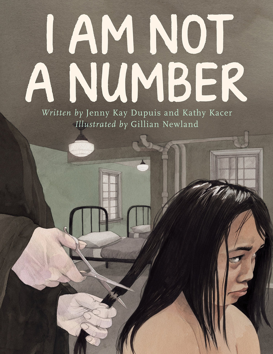 I Am Not A Number [Jenny Kay Dupuis and Kathy Kacer]
