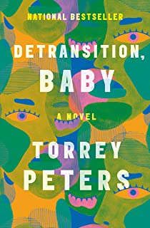 Detransition, Baby [Torrey Peters]
