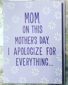Mom, I Apologize