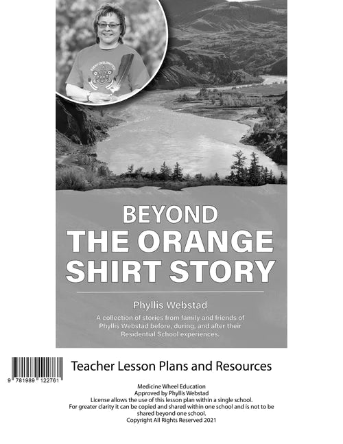 Beyond The Orange Shirt Story: Teacher Lesson Plan & Resources [Phyllis Webstad]