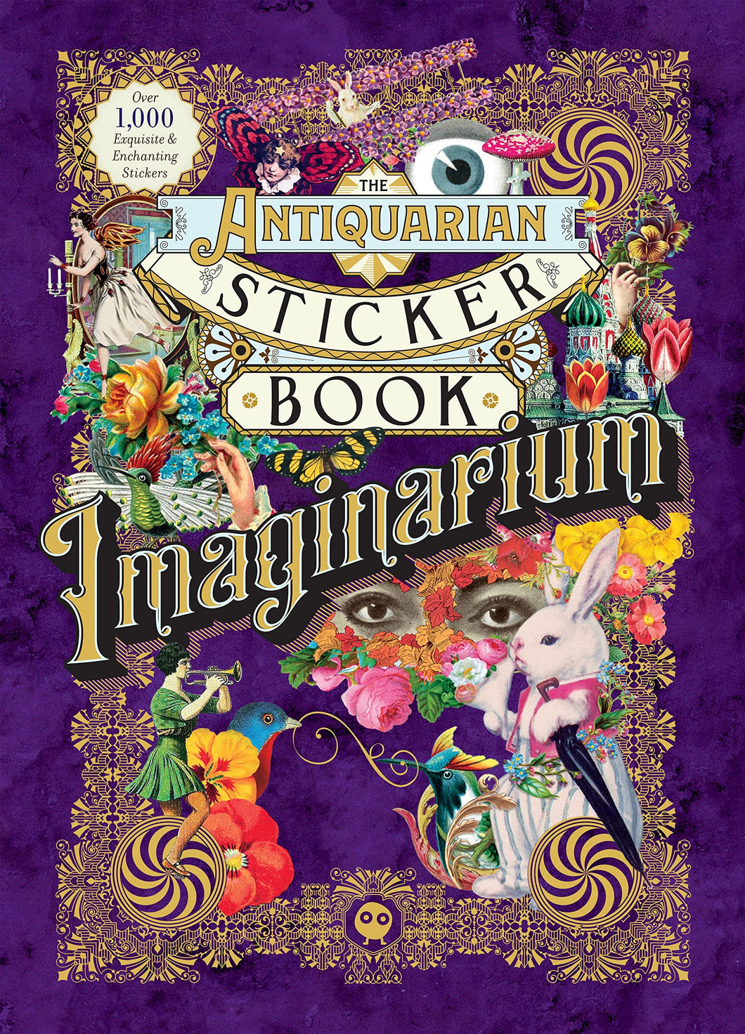 The Antiquarian Sticker Book: Imaginarium [Odd Dot]