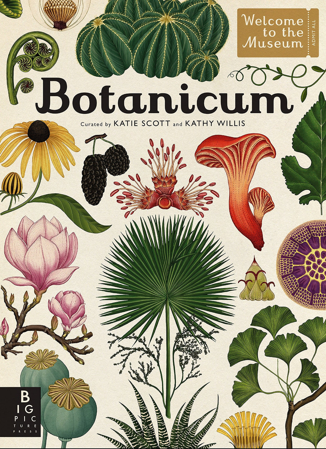 Botanicum: Welcome To The Museum [Kathy Willis & Katie Scott]