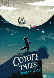 Coyote Tales [Thomas King]