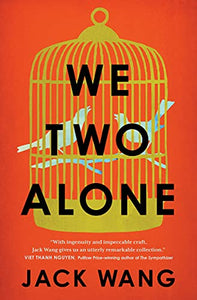 We Two Alone [Jack Wang]