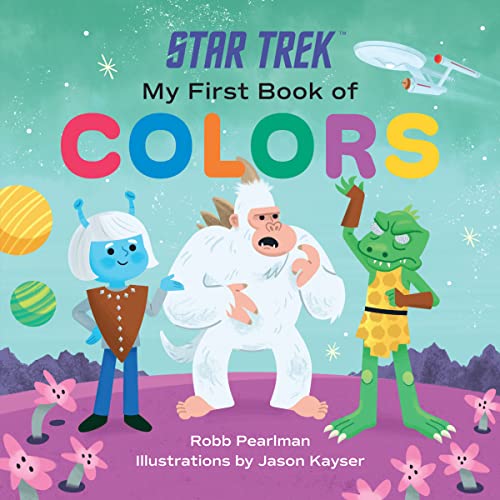 Star Trek: My First Book of Colors Board Book [Robb Pearlman]