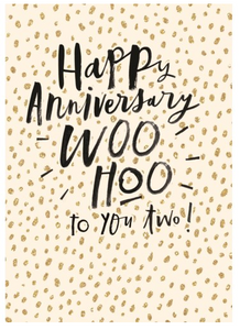 Woo Hoo You Two! Anniversary