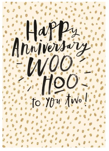 Woo Hoo You Two! Anniversary