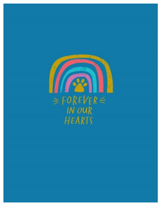 Forever In Our Hearts (Rainbow & Paw)