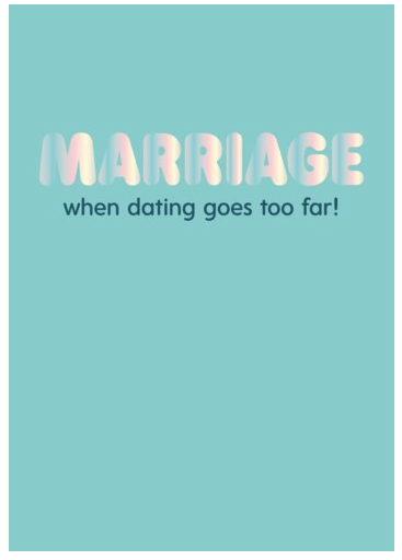 Marriage - When Dating Goes Too Far