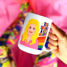 Load image into Gallery viewer, Pour Yourself A Cup Of Ambition Dolly Parton Mug
