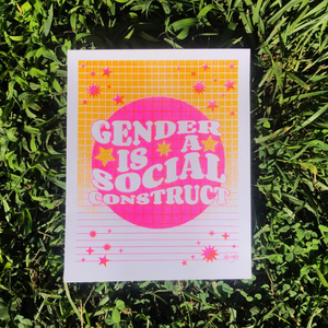 Gender Is A Social Construct Art Print (8x10)