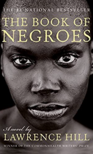 The Book Of Negroes [Lawrence Hill]