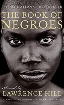The Book Of Negroes [Lawrence Hill]