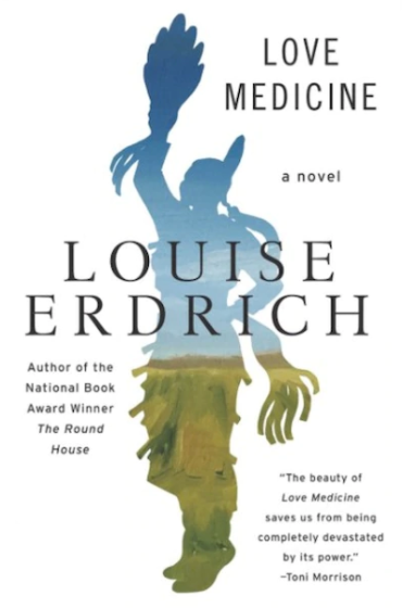 Love Medicine [Louise Erdrich]