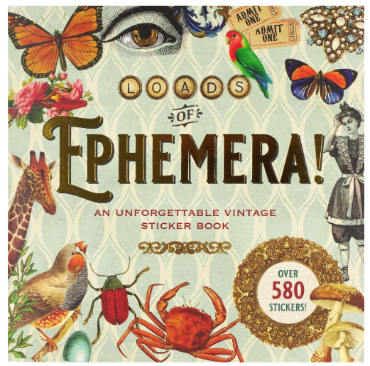 Loads of Ephemera Sticker Book [Peter Pauper Press]