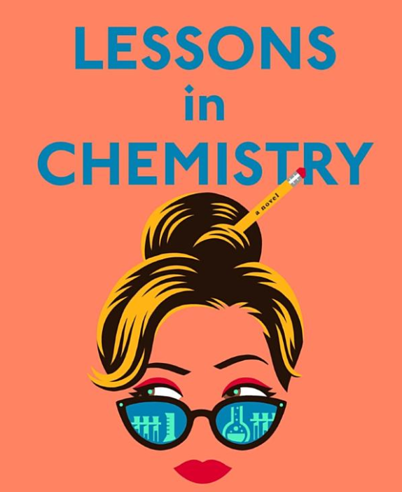 Lessons in Chemistry [Bonnie Garmus]