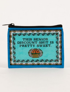 This Senior Discount Shit Is Pretty Sweet Coin Pouch