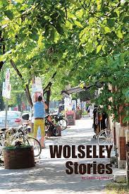 Wolseley Stories [Laina Hughes]