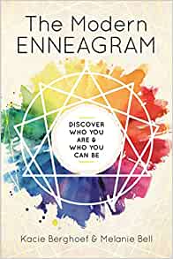 The Modern Enneagram [Kacie Berghoef &Melanie Bell]