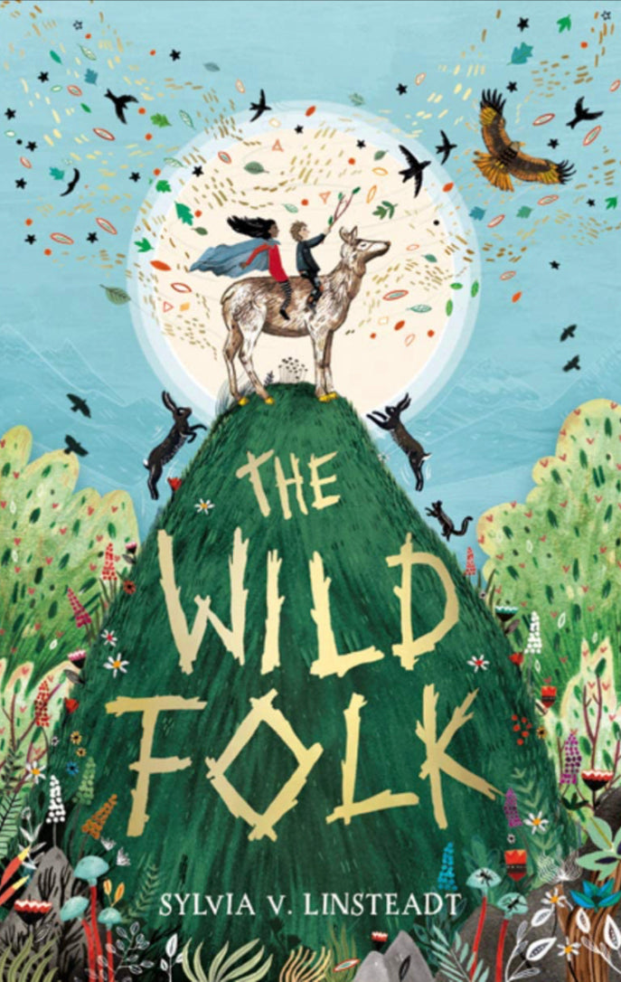 The Wild Folk [Sylvia Linsteadt]