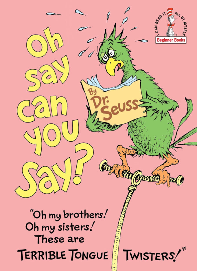 Oh Say Can You Say? [Dr. Seuss]