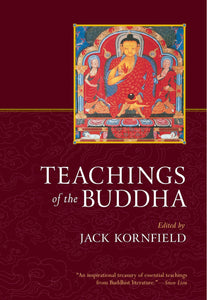 Teachings Of The Buddha [Edited By: Jack Kornfield]