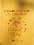 Path of Victory: Discourses On The Paramita [Namgyal Rinpoche]